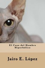 Caso del Hombre Hiperbolico