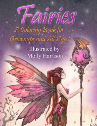 Fairies - A Coloring Book for Grownups and All Ages