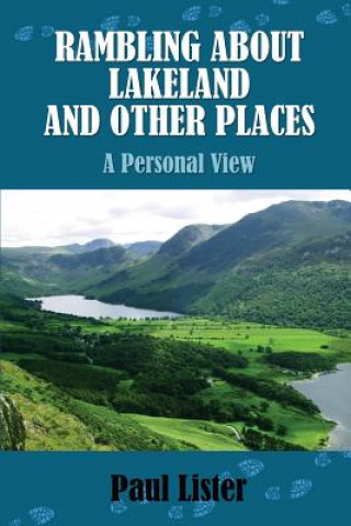 RAMBLING ABOUT LAKELAND & OTHER PLACES