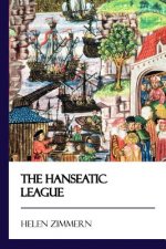 The Hanseatic League [Didactic Press Paperbacks]