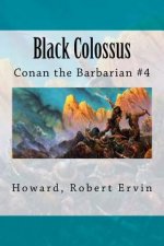 Black Colossus: Conan the Barbarian #4
