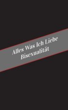 Alles Was Ich Liebe Uber Bisexualitat: Ein Sicherer Platz Fur Deine Kinky Gedanken