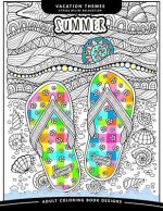 Summer Coloring Book: An Adutl coloring books Relax you mood with Sea, Beach and Animal in the garden flower and floral