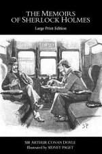 The Memoirs of Sherlock Holmes: Large Print Edition