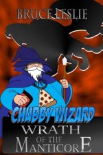 Chubby Wizard: Wrath Of The Manticore