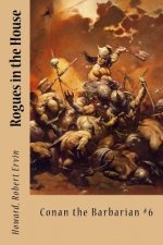 Rogues in the House: Conan the Barbarian #6