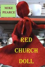 The Red Church Doll