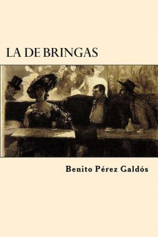 La de Bringas (Spanish Edition)