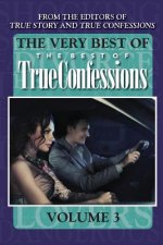 The Very Best Of The Best Of True Confessions, Volume 3