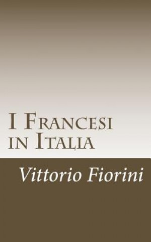 I Francesi in Italia