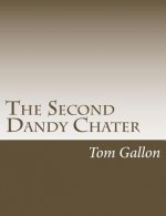 The Second Dandy Chater