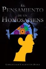 El Pensamiento de Un Homosapiens: ?creer O Conocer?