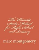 The Ultimate Study Method for High School and Tertiary: Its all about effective subject approach and memory recall