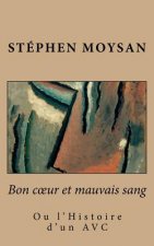 Bon coeur et mauvais sang