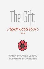 The Gift: Appreciation
