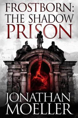 Frostborn: The Shadow Prison