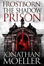 Frostborn: The Shadow Prison