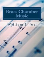 Brass Chamber Music: Volume 1