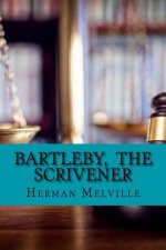 Bartleby, The Scrivener