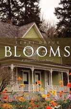 Blooms: A Magnolia Creek Novel