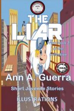 The LIAR: Story No. 18 of Book 2 of The THOUSAND and one DAYS