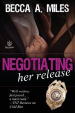Negotiating Her Release