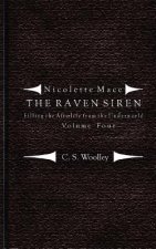 Filling the Afterlife from the Underworld: Volume 4: Case notes from the Raven Siren