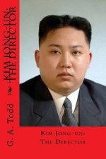 Kim Jong-un: The Director