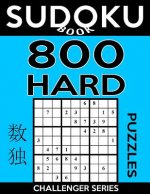 Sudoku Book 800 Hard Puzzles: Sudoku Puzzle Book With Only One Level of Difficulty
