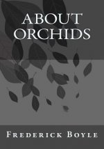 About Orchids