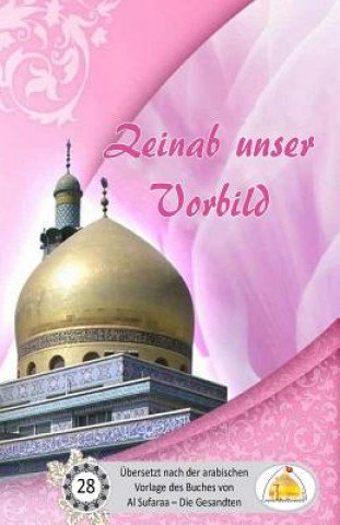 Zeinab unser Vorbild