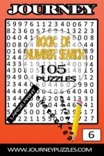 Number Search Puzzles: 105 Puzzles in large 20pt font (volume 6)