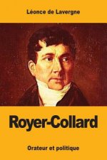 Royer-Collard: Orateur et politique