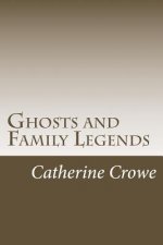 Ghosts and Family Legends