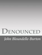 Denounced