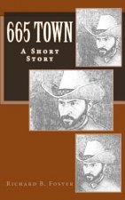 665 Town: A Short Story