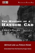 The Mystery of a Hansom Cab: A Drama in Four Acts