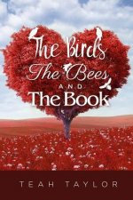 The Birds, The Bees, AND The Book