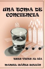Una toma de conciencia...: tres veces al día