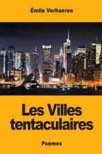 Les Villes tentaculaires