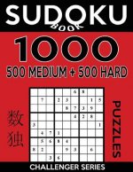 Sudoku Book 1,000 Puzzles, 500 Medium and 500 Hard: Sudoku Puzzle Book With Two Levels of Difficulty To Improve Your Game