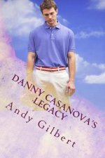 Danny Casanovas legacy