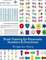 Brain Training for Reversals: Numbers & Directions