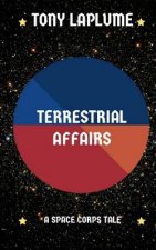 Terrestrial Affairs: A Space Corps Tale