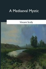 A Mediaeval Mystic