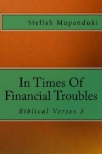 In Times of Financial Troubles: Biblical Verses 2