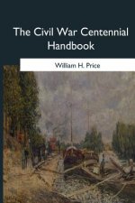 The Civil War Centennial Handbook