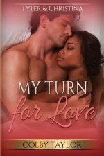 My Turn For Love