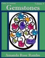 Color A Creation Gemstones: Volume 4
