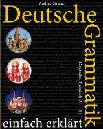 Deutsche Grammatik einfach erklärt: Deutsch / Russisch A1 - B1